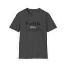 Faith Like Sarah Christian T-Shirt