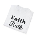 Faith Like Ruth T-Shirt — Inspirational Christian Tee
