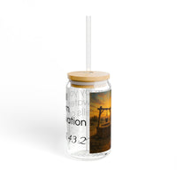 Sipper Glass, 16oz - Isaiah 43:2 - Christian Gifts for Women Men - Faith Based Gifts