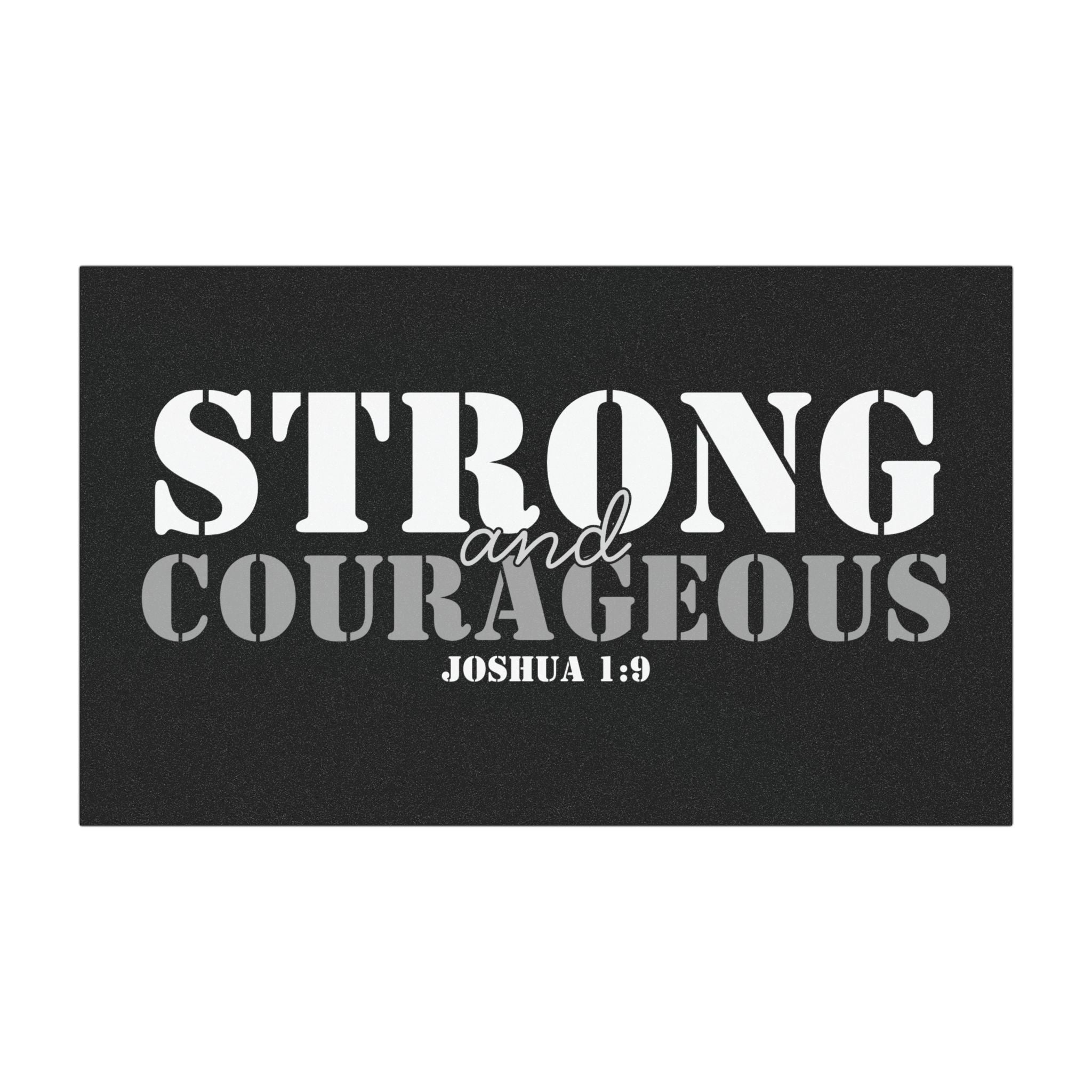 Strong and Courageous Car Magnet — Joshua 1:9 Scripture Bumper Sticker