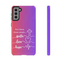 Samsung Faith, Love & Hope Gradient Phone Case — 'Now These Three Remain' Christian Protective Case