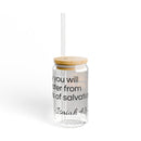 Sipper Glass, 16oz - Isaiah 43:2 - Christian Gifts for Women Men - Faith Based Gifts