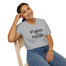 Faith Like Noah T-Shirt — Inspirational Christian Faith Graphic Tee