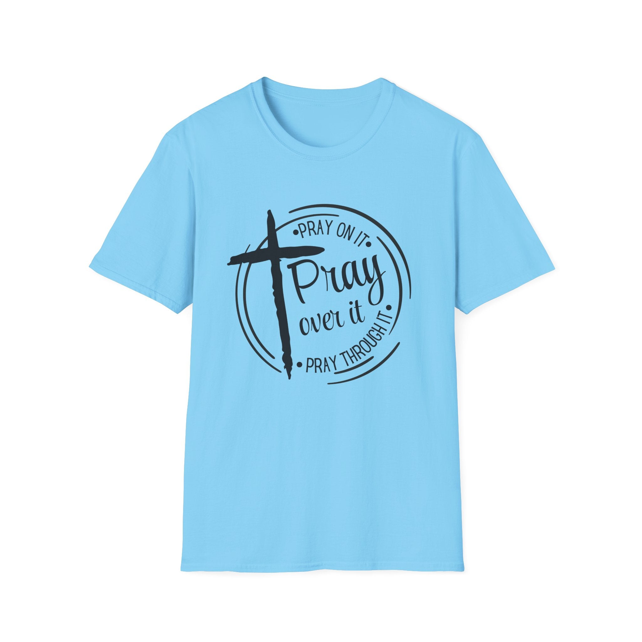Pray Over It Christian T-Shirt — Cross Faith Prayer Tee