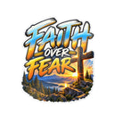 Faith Over Fear – Mountain Cross Christian Vinyl Sticker