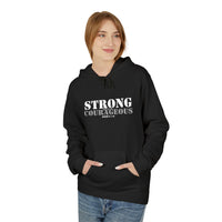 Strong & Courageous Hoodie — Inspirational Motivational Pullover