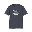Faith Like Noah T-Shirt — Inspirational Christian Faith Graphic Tee