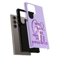Samsung - "With God All Things Are Possible" Inspirational Purple Tough Case