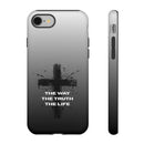 iPhone - "The Way • The Truth • The Life" Protective iPhone Cover