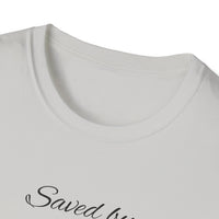 Saved By Grace Christian Shirt for Women Men Shirts for Christians