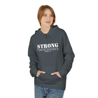 Strong & Courageous Hoodie — Inspirational Motivational Pullover