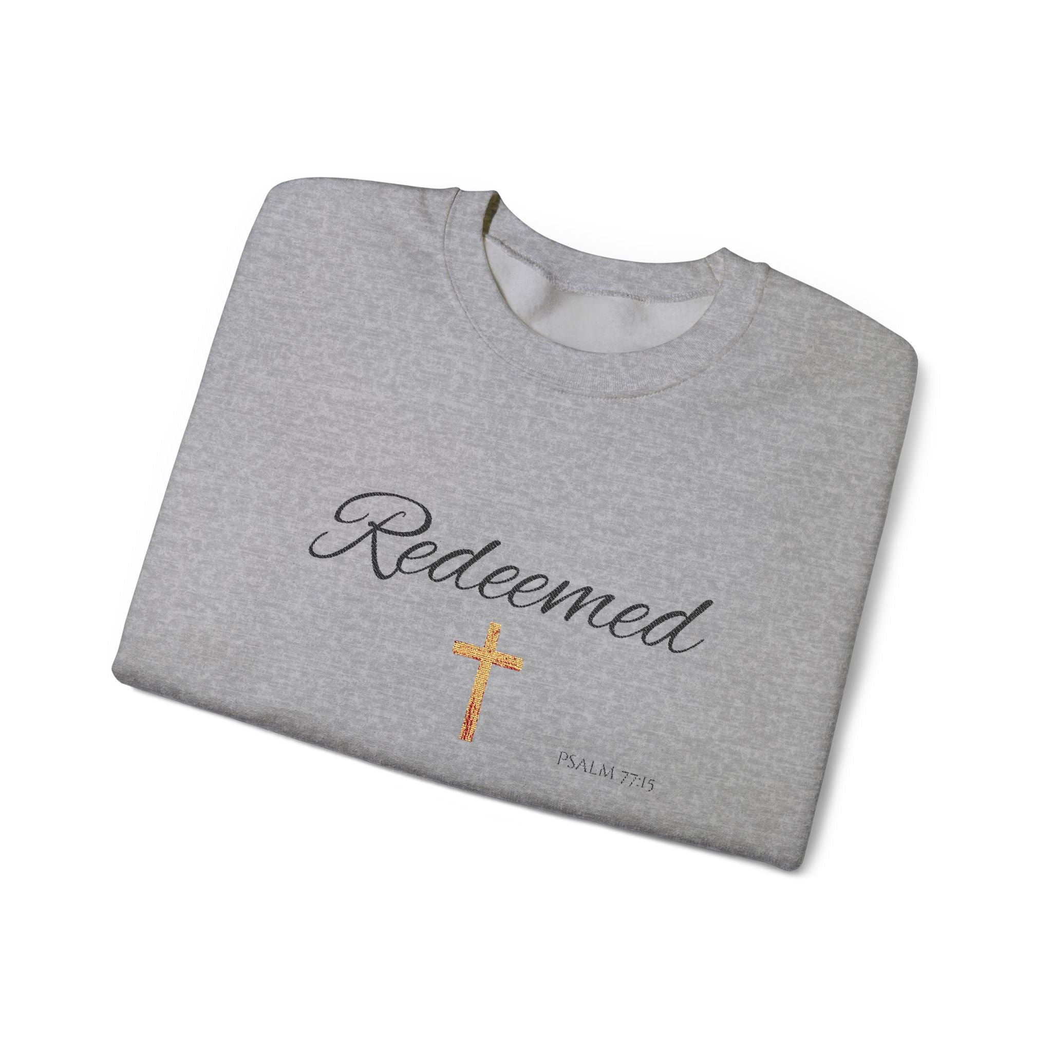 Embroidered Redeemed Psalm 77:15 Unisex Heavy Blend Crewneck Sweatshirt