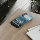 Samsung - Faith Can Move Mountains Phone Case