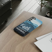 Samsung - Faith Can Move Mountains Phone Case