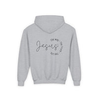 Youth Christian Hoodie — The Way, The Truth, The Life