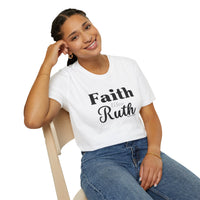 Faith Like Ruth T-Shirt — Inspirational Christian Tee