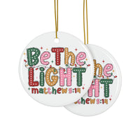 Ceramic Ornament — "Be The Light" Nativity Christmas Tree Decoration