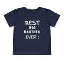 Best Big Brother Ever Toddler Tee, Cute Kids Shirt, Sibling Gift, Birthday Gift for Toddlers, Family Matching Tee, Baby Shower Present