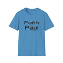 Faith Like Paul T-Shirt — Inspirational Christian Scripture Tee (2 Corinthians 12:9)
