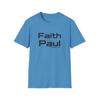 Faith Like Paul T-Shirt — Inspirational Christian Scripture Tee (2 Corinthians 12:9)