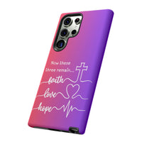 Samsung Faith, Love & Hope Gradient Phone Case — 'Now These Three Remain' Christian Protective Case