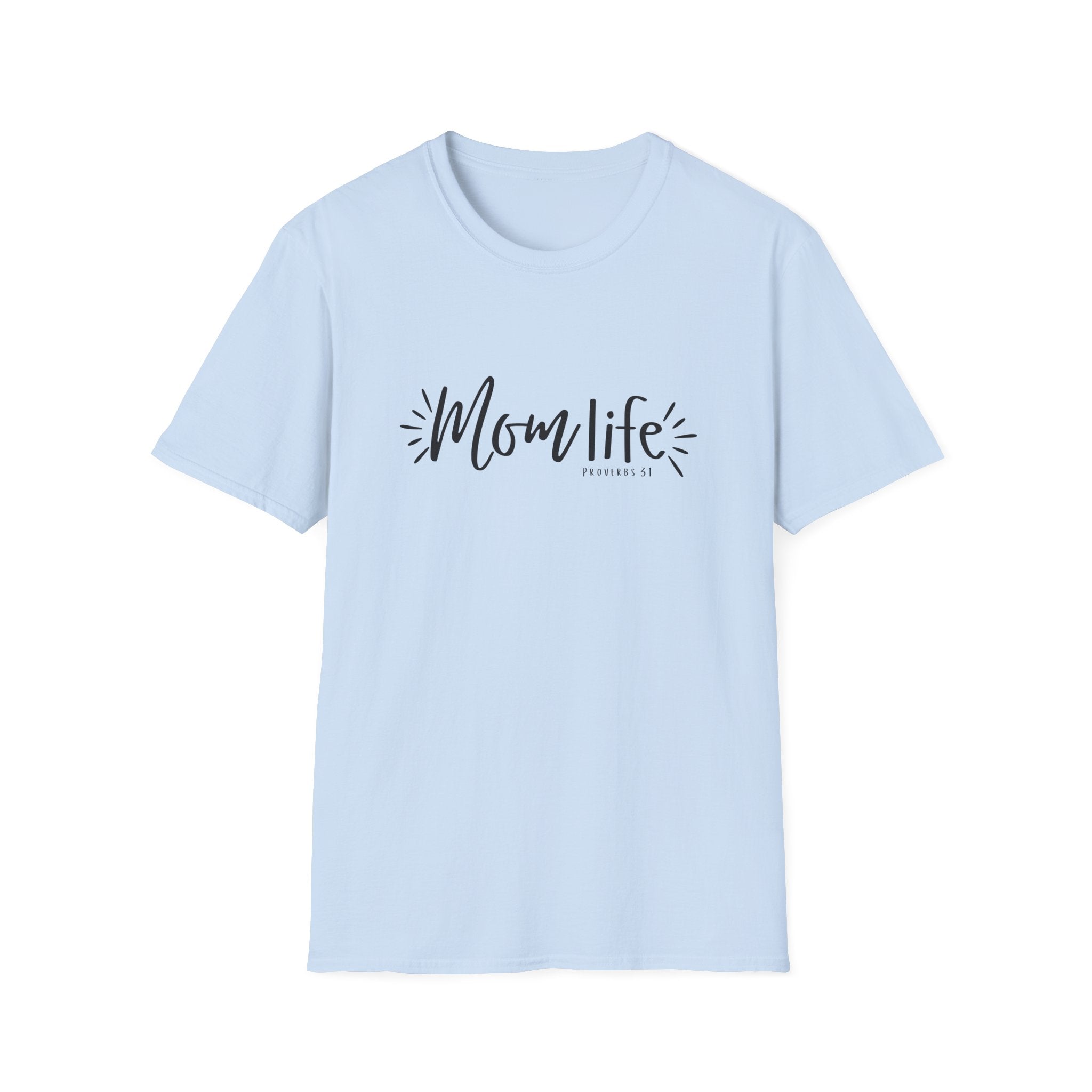 Proverbs 31 Mom Life T-Shirt