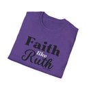 Faith Like Ruth T-Shirt — Inspirational Christian Tee