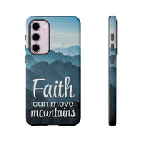 Samsung - Faith Can Move Mountains Phone Case