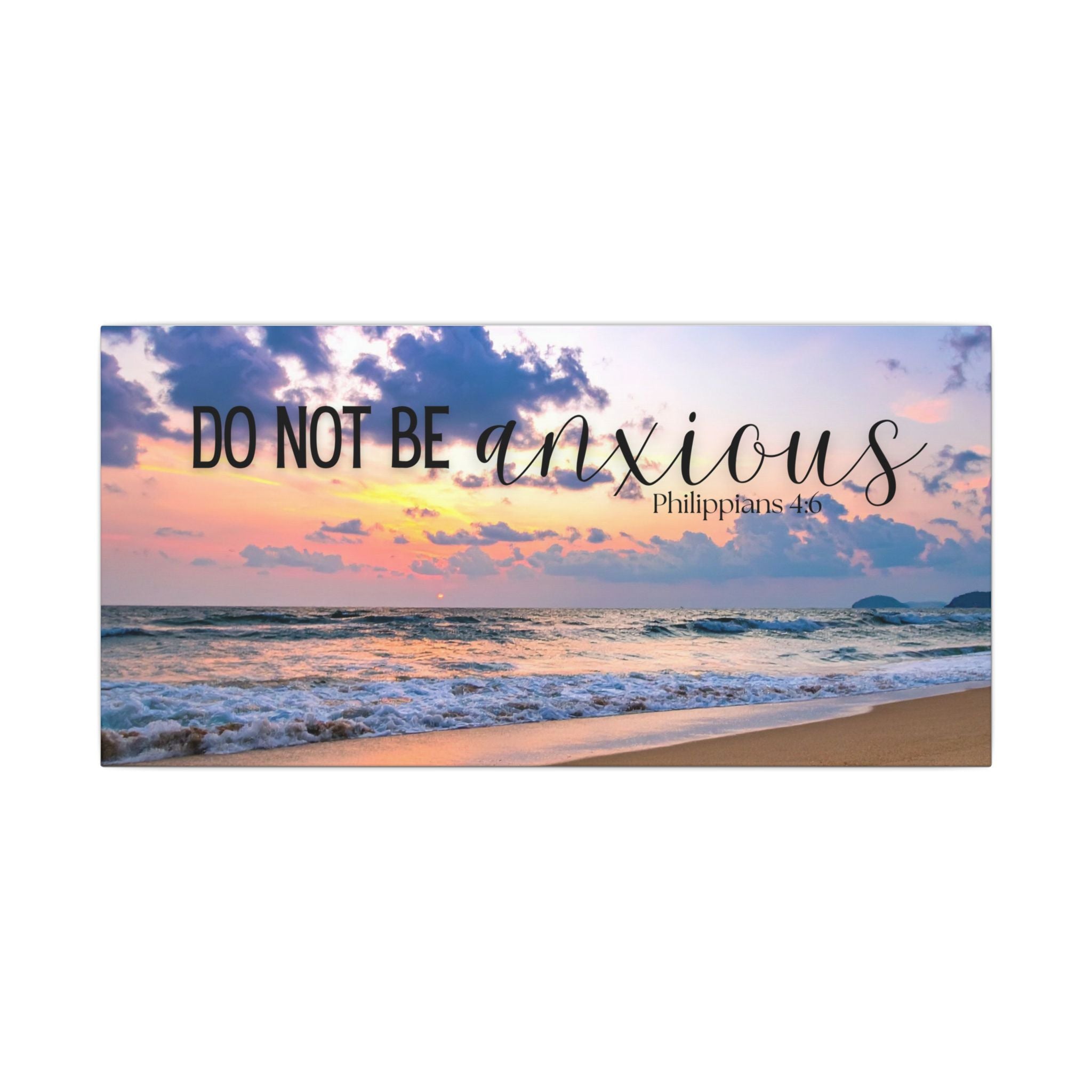 Do Not Be Anxious Beach Canvas Wall Art — Inspirational Scripture Philippians
