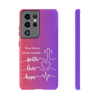 Samsung Faith, Love & Hope Gradient Phone Case — 'Now These Three Remain' Christian Protective Case