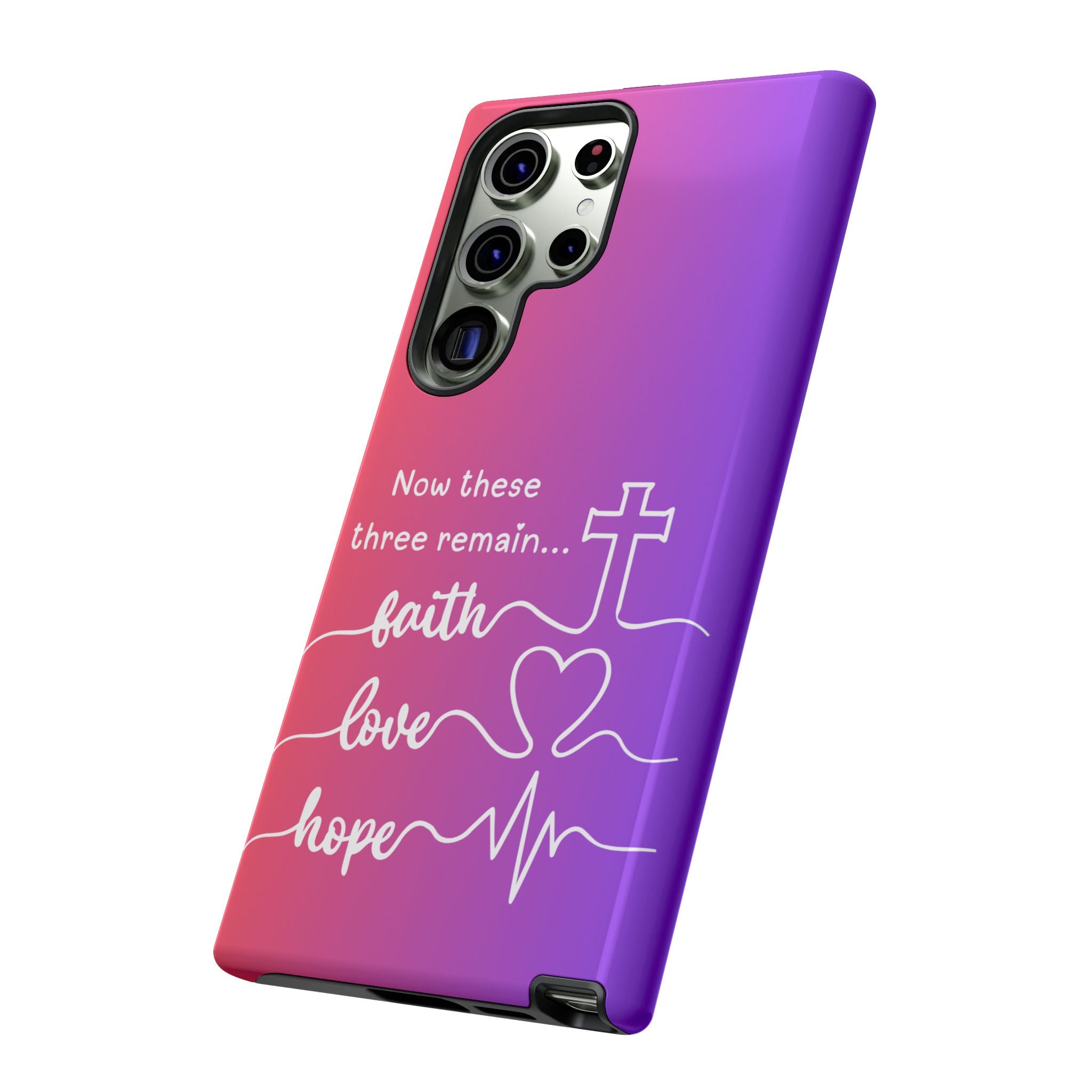 Samsung Faith, Love & Hope Gradient Phone Case — 'Now These Three Remain' Christian Protective Case