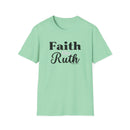 Faith Like Ruth T-Shirt — Inspirational Christian Tee