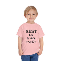 Best Lil Sister Ever Toddler Tee