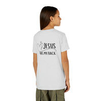 Back design - Youth Tee - "Jesus Has My Back" Christian Faith Shirt