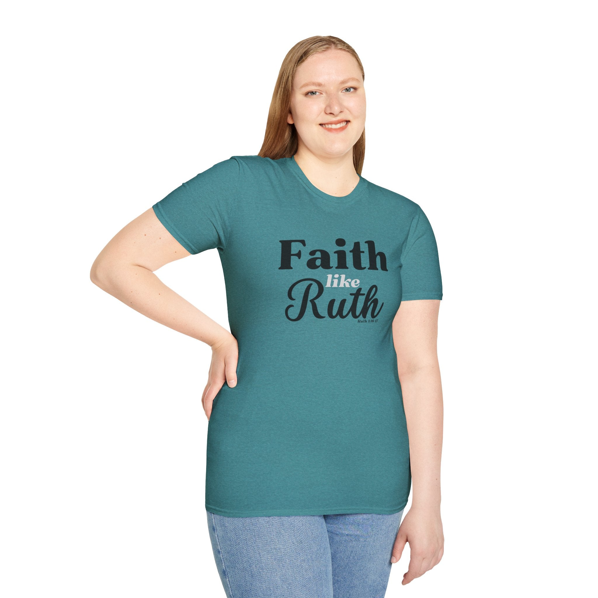 Faith Like Ruth T-Shirt — Inspirational Christian Tee