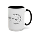 Jesus Coffee Mug – Script Faith Mug with “Jesus: The Way • The Truth • The Life” – Inspirational Religious Gift