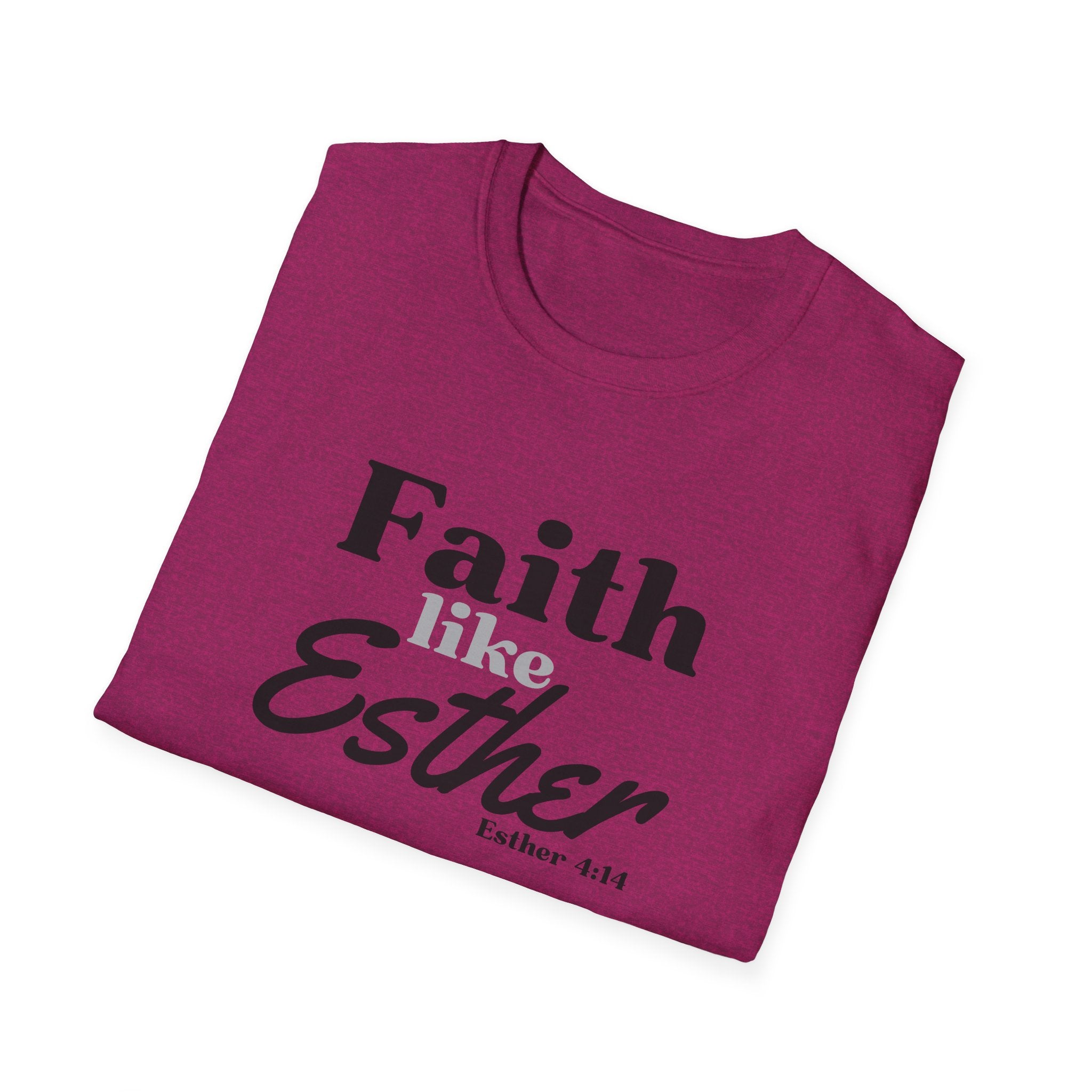 Faith Like Esther T-Shirt – Bible Verse Esther 4:14 Christian Tee