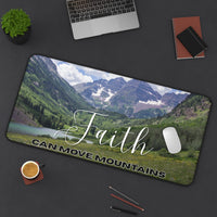 Faith Can Move Mountains Desk Mat