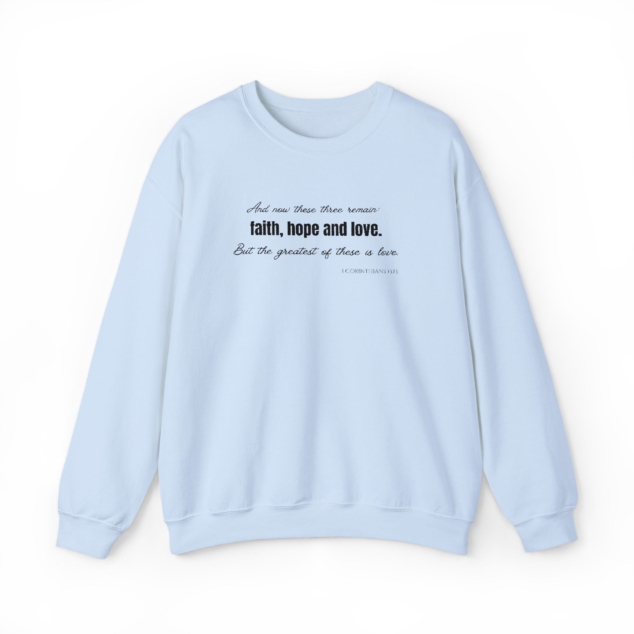 Embroidered Corinthians Faith, Hope Love Unisex Heavy Blend Crewneck Sweatshirt