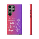 Samsung Faith, Love & Hope Gradient Phone Case — 'Now These Three Remain' Christian Protective Case