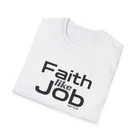 Faith Like Job T-Shirt – Christian Inspirational Tee