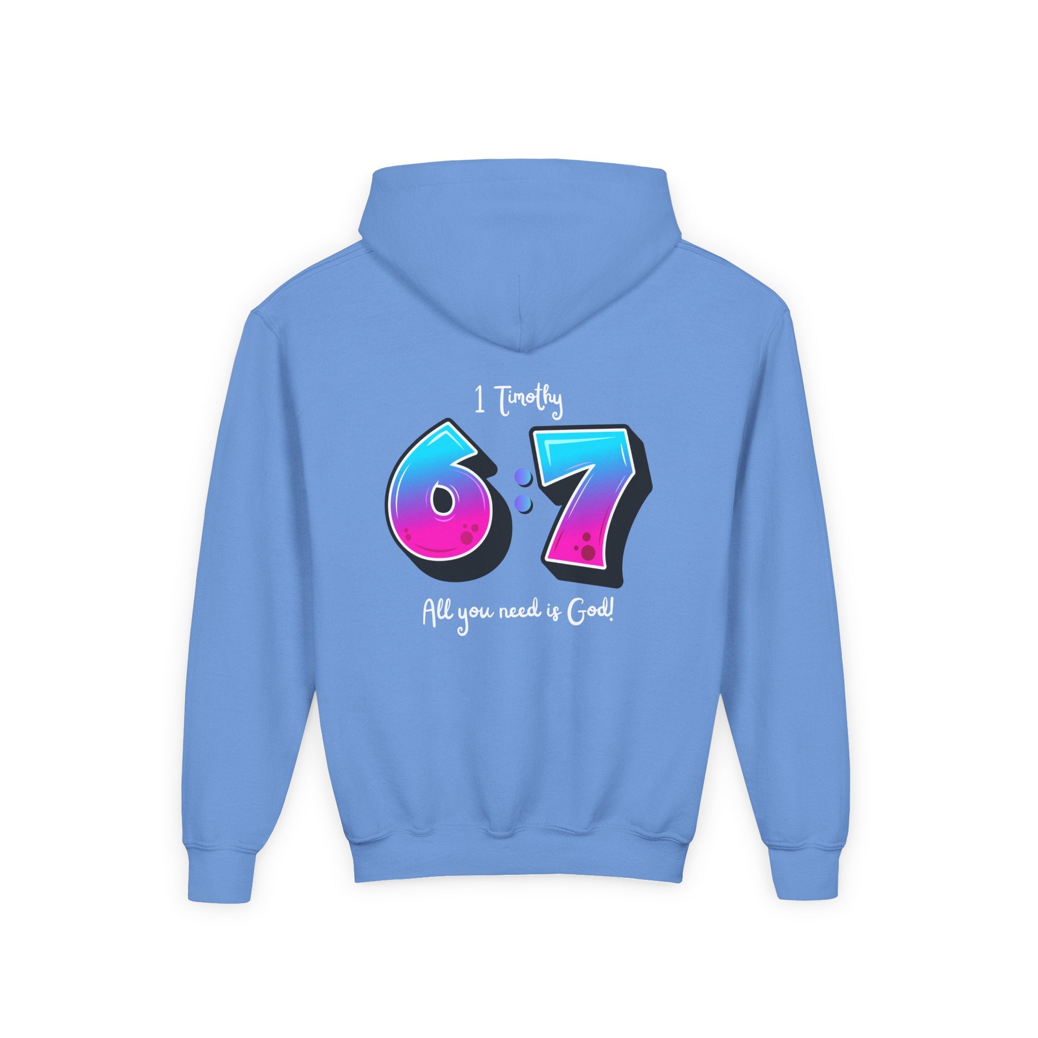 Back design - Youth Hoodie — 'I Timothy 6:7' Colorful Faith Graphic Hoodie (All You Need Is God)
