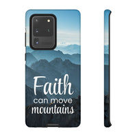 Samsung - Faith Can Move Mountains Phone Case