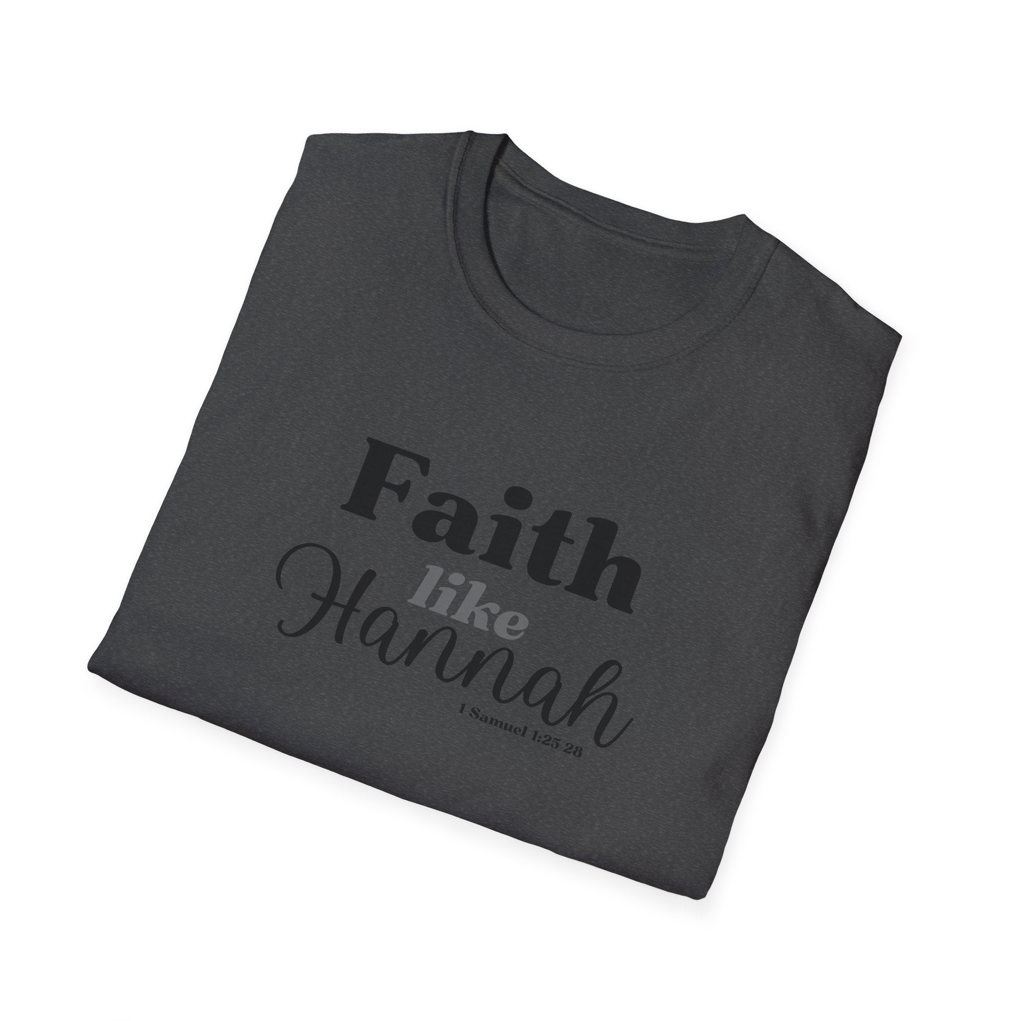Faith Like Hannah Christian T-Shirt — Inspirational Scripture Tee (1 Samuel 1:27)
