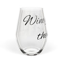 Wine Gladdens The Heart Stemless Wine Glass - 11.75oz