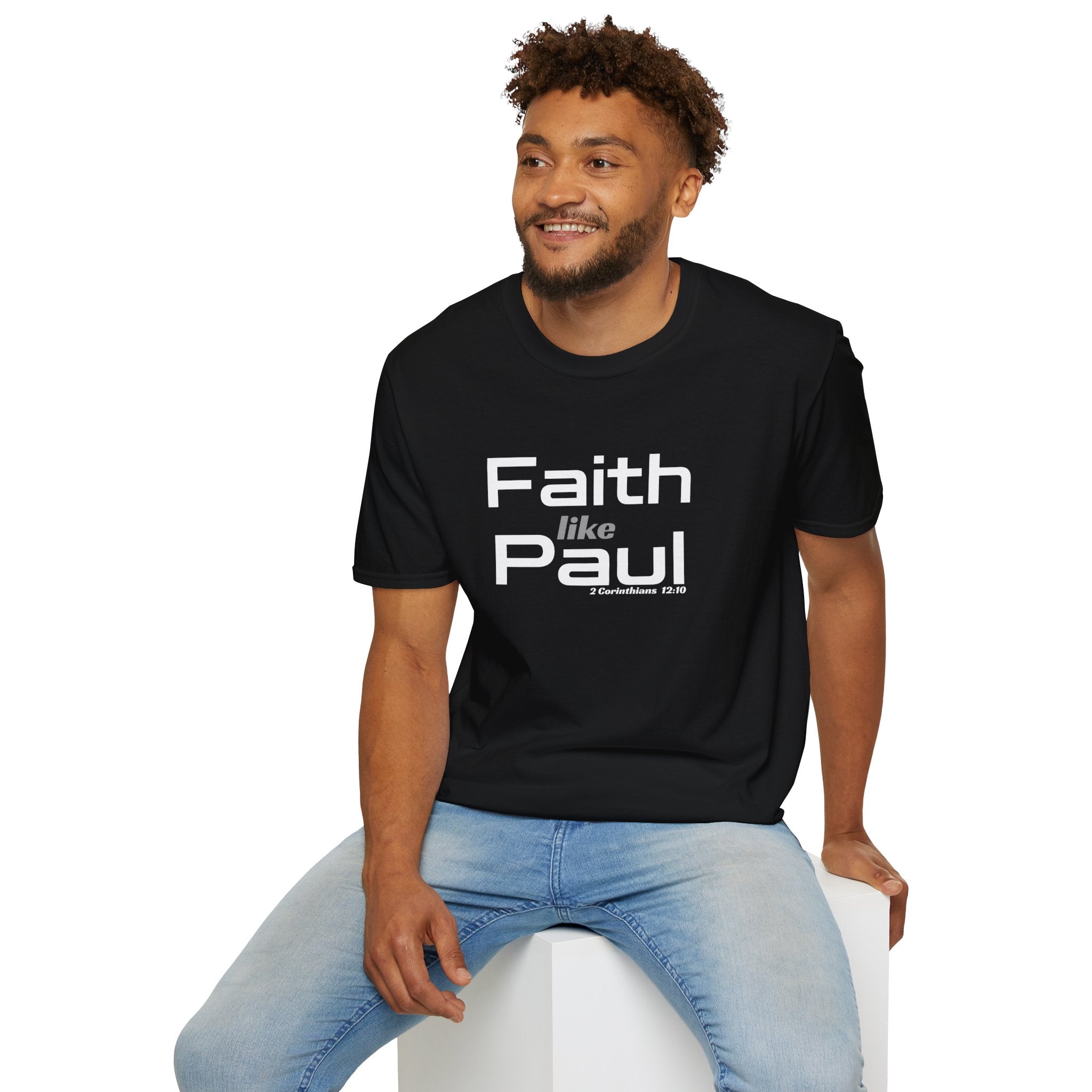 Faith Like Paul T-Shirt — Inspirational Christian Scripture Tee (2 Corinthians 12:9)