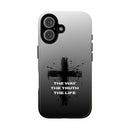 iPhone - "The Way • The Truth • The Life" Protective iPhone Cover