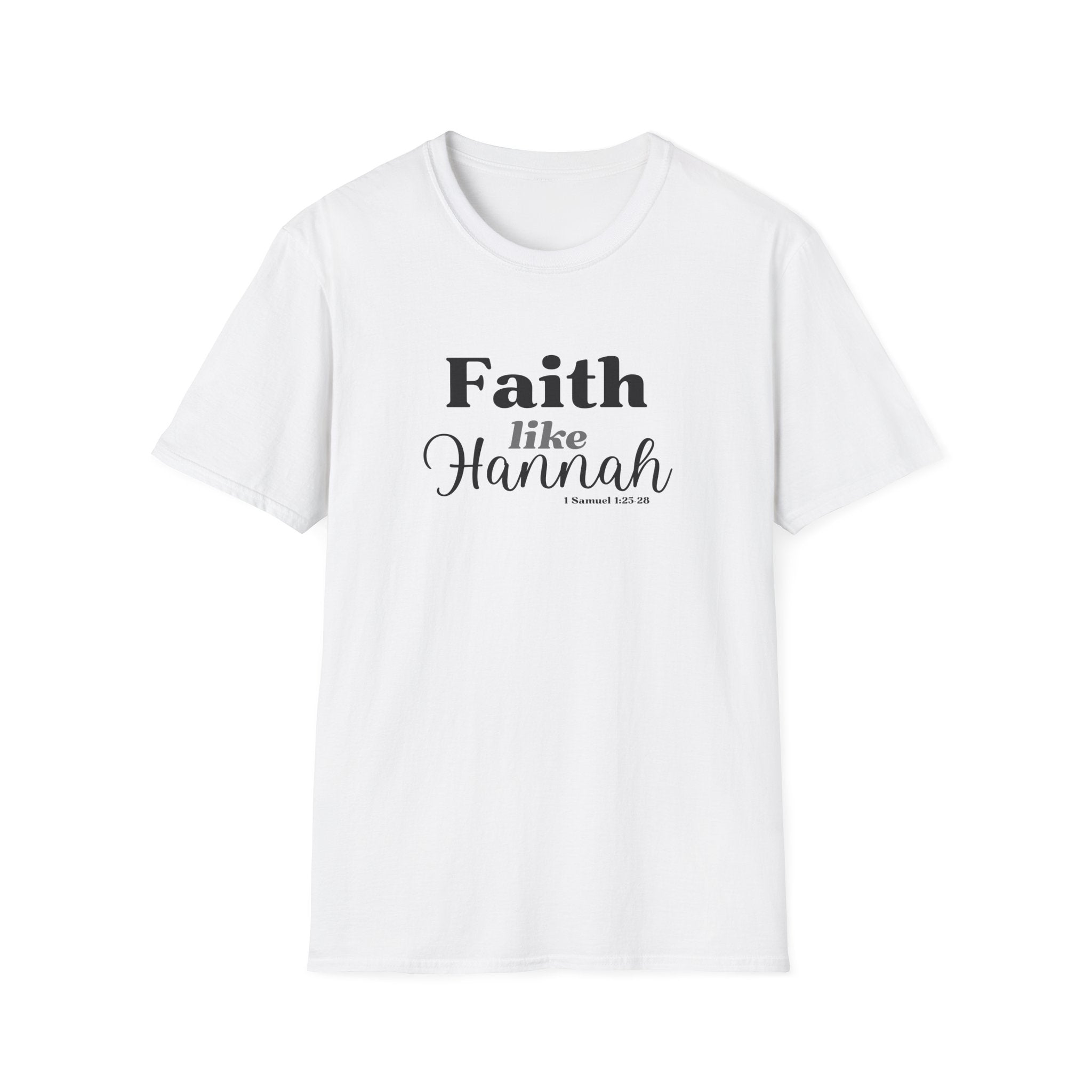 Faith Like Hannah Christian T-Shirt — Inspirational Scripture Tee (1 Samuel 1:27)