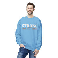 Strong & Courageous Crewneck Sweatshirt — Jeremiah 1:9 Inspirational Christian Pullover