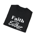 Faith Like Esther T-Shirt – Bible Verse Esther 4:14 Christian Tee